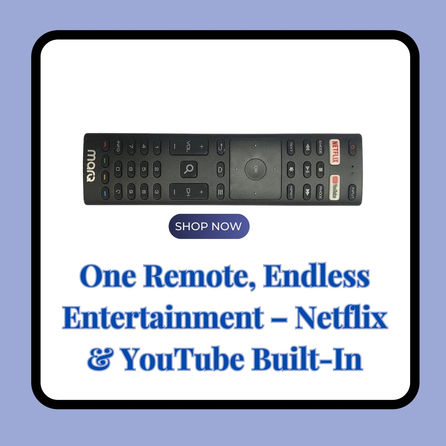 MARQ Smart LED/LCD TV Remote | Convenient Netflix & YouTube Control Functions.