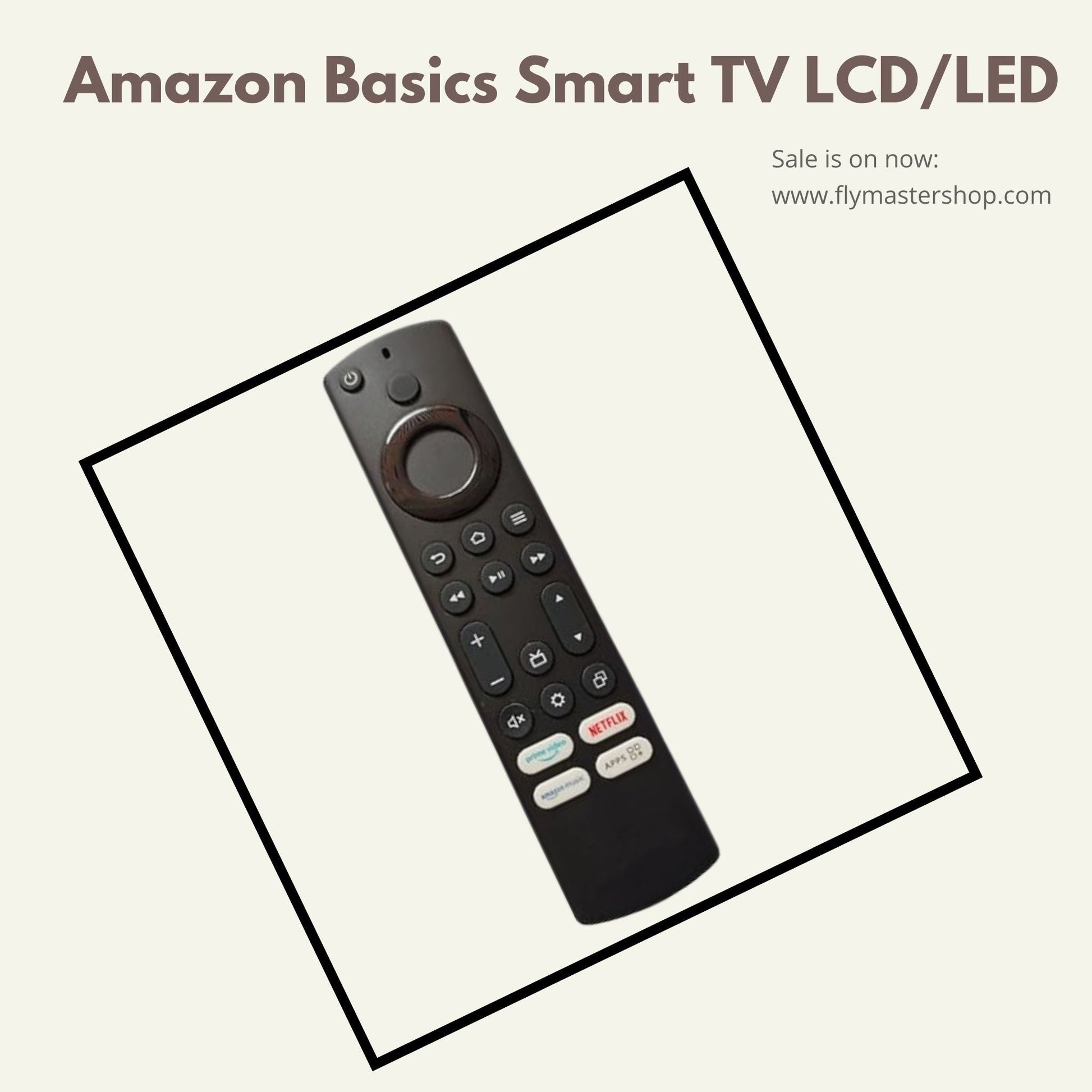Amazon Basics Smart TV Remote | Compatible with LCD/LED TVs | Replacement Remote (No Voice, Not for Amazon FIRE TV Stick - Flymaster Shop