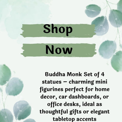 Buddha Monk Set of 4 Statues – Charming Mini Figurines Perfect for Home Decor, Car Dashboards, or Office desks, Ideal as Thoughtful Gifts or Elegant Tabletop Accents. (Pack of 1) - Flymaster Shop